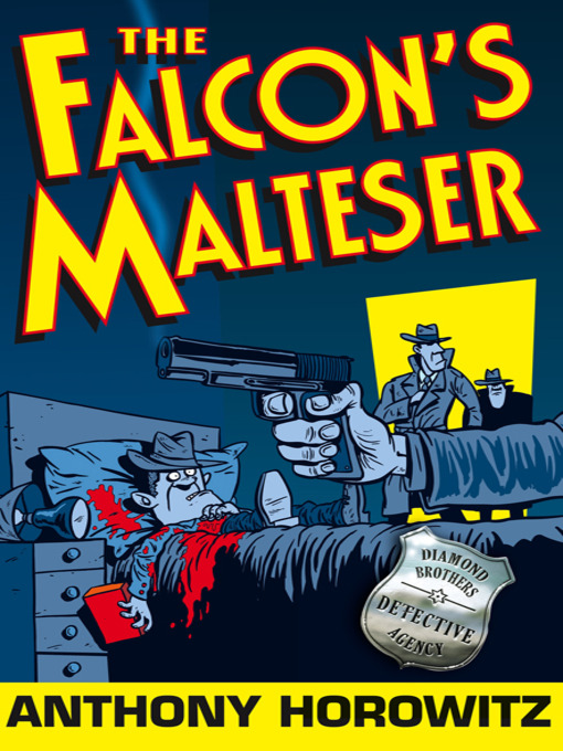 Title details for The Falcon's Malteser by Anthony Horowitz - Available